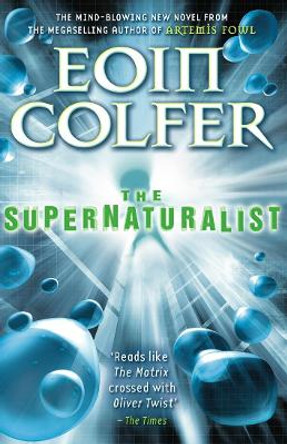 The Supernaturalist by Eoin Colfer 9780141317410 [USED COPY]