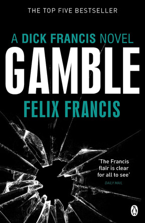Gamble by Felix Francis
