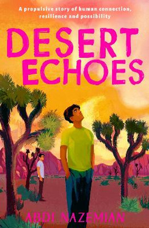 Desert Echoes Abdi Nazemian 9781788957342