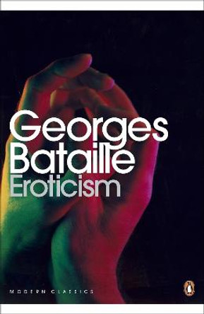 Eroticism by Georges Bataille