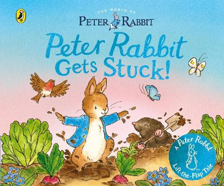 Peter Rabbit: The World of Peter Rabbit: Peter Rabbit Gets Stuck! Beatrix Potter 9780241709344