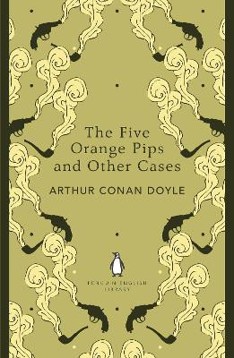 The Five Orange Pips and Other Cases by Sir Arthur Conan Doyle