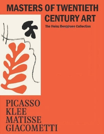 Picasso, Klee, Matisse, Giacometti: Masters of Twentieth Century Art, The Heinz Berggruen Collection Nicolas Berggruen 9782080462442