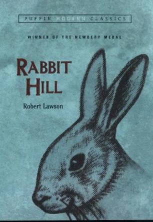 Rabbit Hill (Puffin Modern Classics) by Robert Lawson