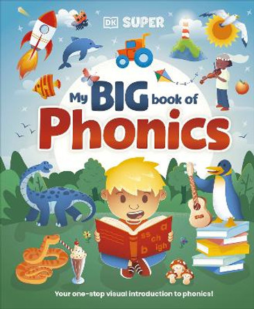 DK Super Phonics My Big Book of Phonics DK 9780241712627