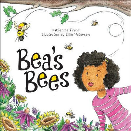 Bea's Bees: (soft cover) Katherine Pryor 9780764366666