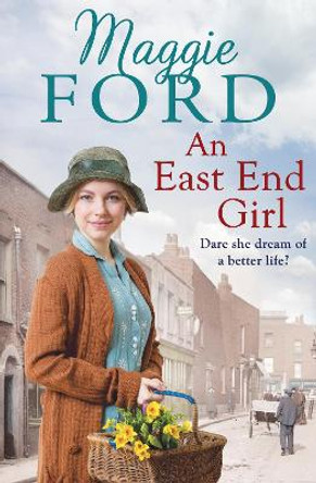 An East End Girl by Maggie Ford