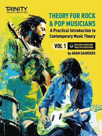 Theory for Rock & Pop Musicians Volume 1 Adam Saunders 9781804903957