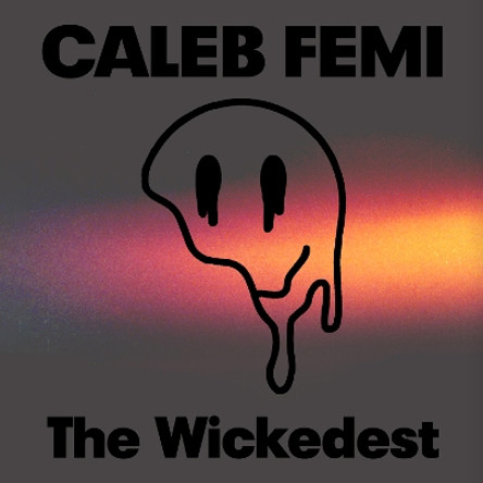 The Wickedest Caleb Femi 9780008688226