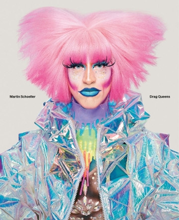 Martin Schoeller: Drag Queens Martin Schoeller 9783958299078