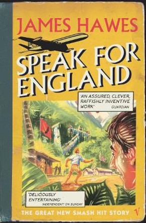 Speak For England by James Hawes