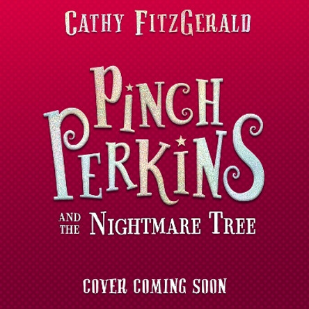 Pinch Perkins and the Witch Tree Cathy FitzGerald 9780008603458