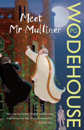 Meet Mr Mulliner by P. G. Wodehouse