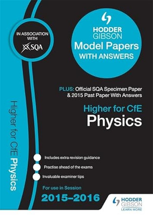 Higher Physics 2015/16 SQA Specimen, Past and Hodder Gibson Model Papers by SQA 9781471860812 [USED COPY]