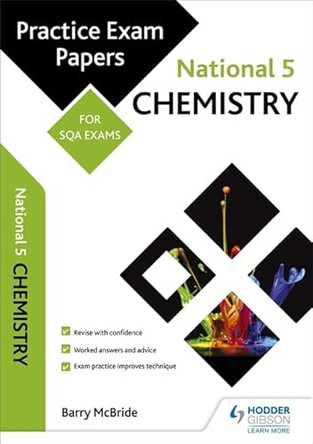 National 5 Chemistry: Practice Papers for SQA Exams by Barry McBride 9781471883422 [USED COPY]