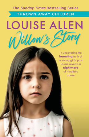 Willow's Story: Thrown Away Children series Louise Allen 9781915306845