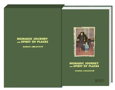 Marina Abramovic: Nomadic Journey and Spirit of Places: Signed edition Marina Abramovic 9783791377681