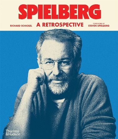 Spielberg: A Retrospective Richard Schickel 9780500298145