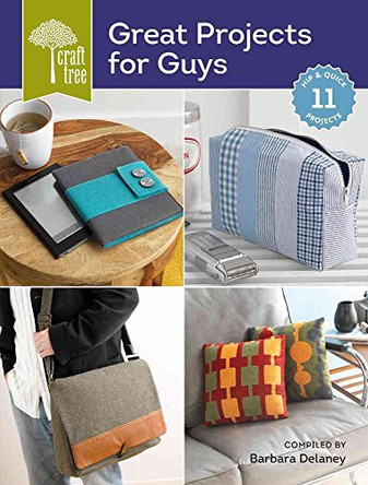 Craft Tree Great Projects For Guys by Barbara Delaney 9781620335598 [USED COPY]