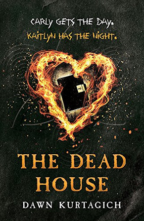 The Dead House by Dawn Kurtagich 9781780622347 [USED COPY]