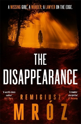 The Disappearance Remigiusz Mróz 9781804187623