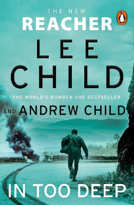 In Too Deep: (Jack Reacher 29) Lee Child 9781804993675