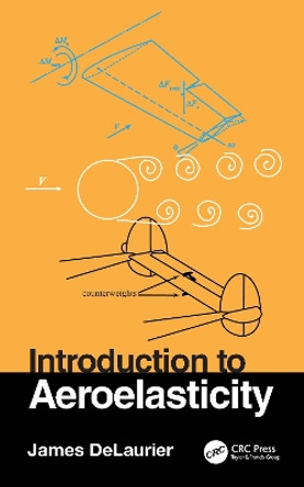 Introduction to Aeroelasticity James DeLaurier 9781032709062