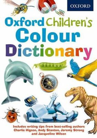 Oxford Children's Colour Dictionary by Oxford Dictionaries