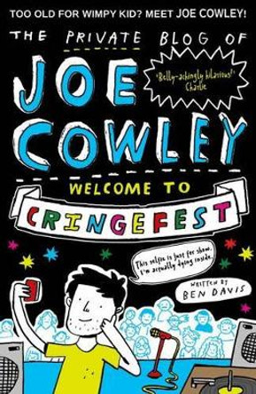 The Private Blog of Joe Cowley: Welcome to Cringefest by Ben Davis