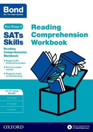 Bond SATs Skills: Reading Comprehension Workbook 10-11 Years Stretch by Christine Jenkins