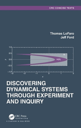 Discovering Dynamical Systems Through Experiment and Inquiry Thomas Lofaro 9780367713768