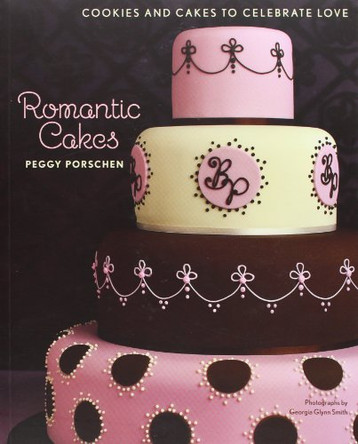 Romantic Cakes by Peggy Porschen 9781844006298 [USED COPY]