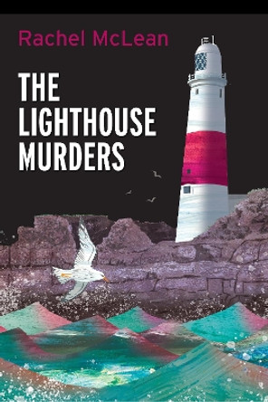 The Lighthouse Murders Rachel McLean 9781835601150
