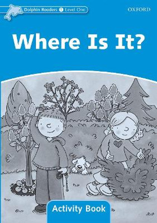 Dolphin Readers Level 1: Where Is It? Activity Book by Craig Wright