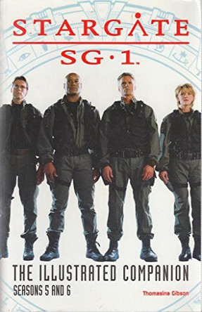 Stargate Sg-1 Illus Comp (Diamond by T. Gibson 9781840237221 [USED COPY]