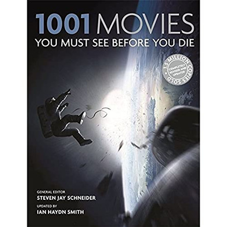 1001: Movies You Must See Before You Die by Steven Jay Schneider 9781844037971 [USED COPY]