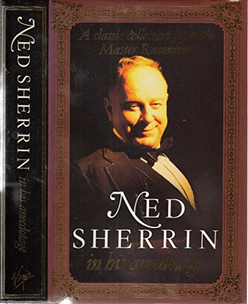 Ned Sherrin in His Anecdotage by Ned Sherrin 9781852274269 [USED COPY]