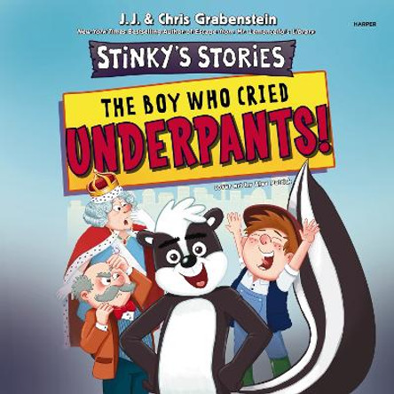 Stinky'S Stories #1: the Boy Who Cried Underpants Chris Grabenstein 9780063395541