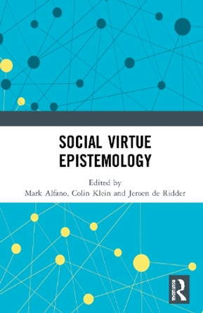 Social Virtue Epistemology Mark Alfano 9781032291208