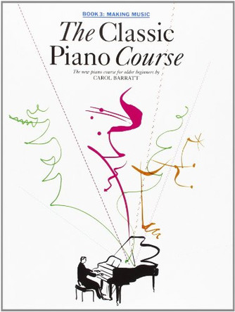 The Classic Piano Course Book 3: Making Music by Carol Barratt 9780711929937 [USED COPY]