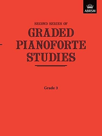 Graded Pianoforte Studies, Second Series, Grade 3 by ABRSM 9781854720740 [USED COPY]