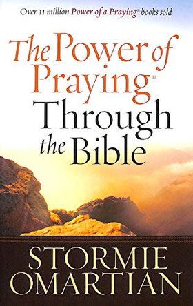 The Power of Praying Through the Bible by Stormie Omartian 9780736923583 [USED COPY]