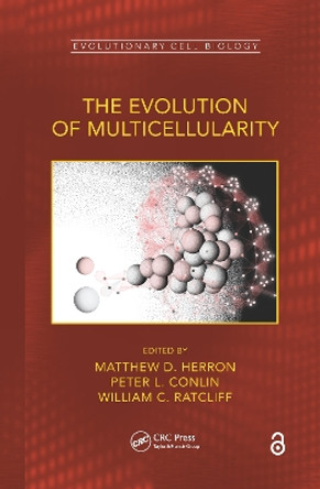 The Evolution of Multicellularity Matthew D Herron 9781032207797