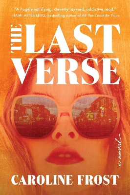 The Last Verse: A Novel Caroline Frost 9780063265493