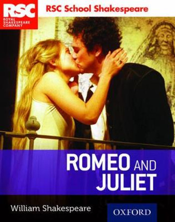 RSC School Shakespeare: Romeo and Juliet by William Shakespeare