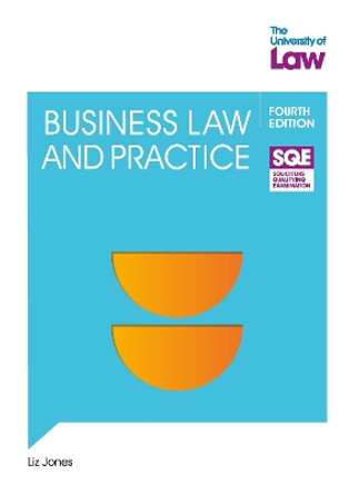 SQE - Business Law and Practice 4e Liz Jones 9781805021186