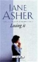 Losing it by Jane Asher 9780708948767 [USED COPY]