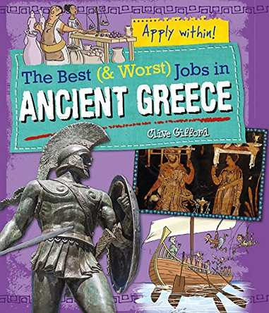 Ancient Greece: Ancient Greece by Clive Gifford 9780750287357 [USED COPY]