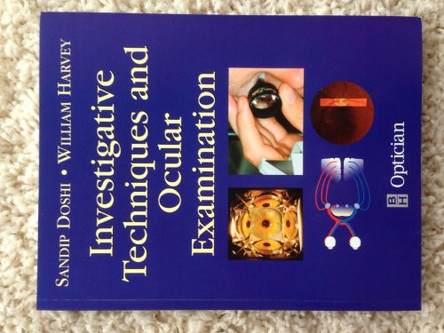 Investigative Techniques and Ocular Examination by Sandip Doshi 9780750654043 [USED COPY]