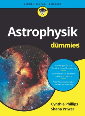 Astrophysik für Dummies Cynthia Phillips 9783527722587